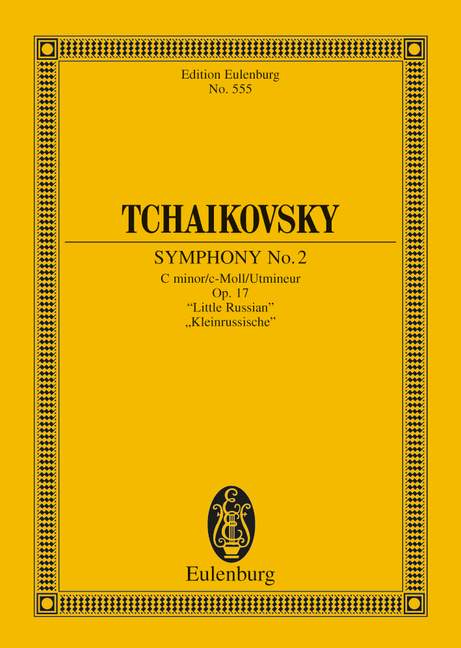 Tchaikovsky: Symphony No. 2 C minor Opus 17 CW 22 (Study Score) published by Eulenburg